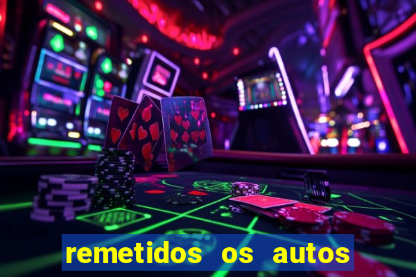 remetidos os autos para contadoria quanto tempo demora